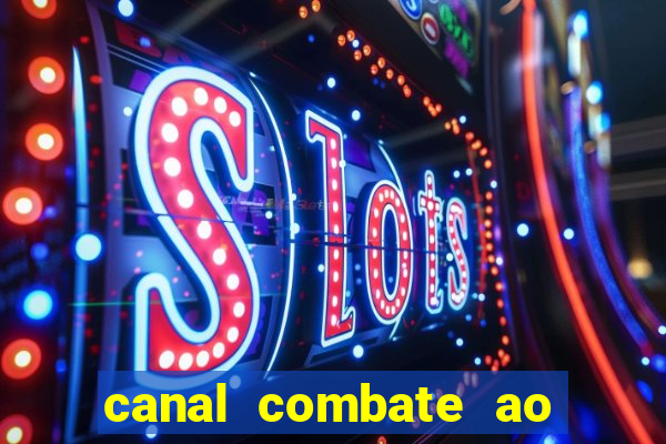 canal combate ao vivo gratis multicanais